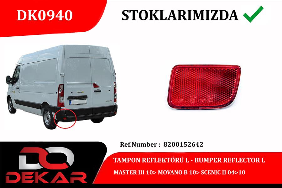 TAMPON REFLEKTÖRÜ L MASTER III 10 MOVANO B 10 SCENIC II 04 10